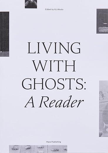 Cover of Living with Ghosts: A Reader, published by Pace Publishing